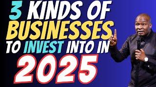 Apostle Joshua Selman's 3 RECOMMENDED BUSINESSES to Invest in 2025