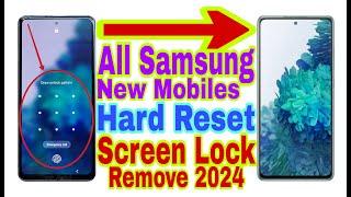 All New Samsung Remove Screen Lock/Hard Reset 2024 || Unlock Pattern/Pin/Password/Face 100% Working