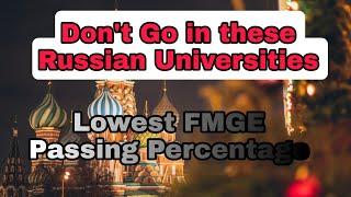 Worst Medical Universities in Russia  With Low FMGE Result.