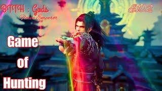 BTTH GODS | Flame Emperor Episode 102 (New Novel Story) | Explained in Hindi