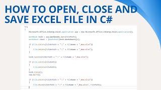 161 How to Open, close and save excel file in C#