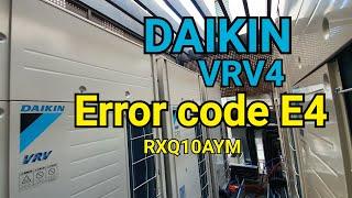 Daikin VRV4 | How to retify error code E4-01