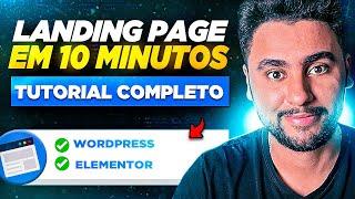 How to Create a LANDING PAGE in 10 Minutes, Simple and Easy (Wordpress + Elementor)