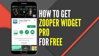 How to get zooper widget pro for free