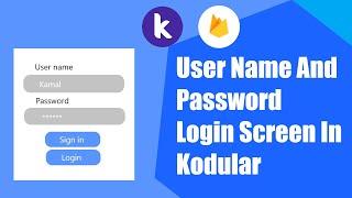 How To Create Username Password Login Screen In Kodular | Using Firebase Database