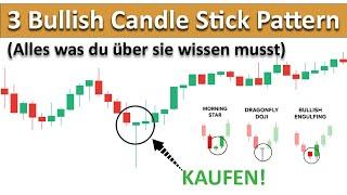 Diese 3 Bullish Candle Stick Pattern werden dein Trading auf ein anderes Level heben!