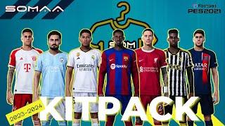 NEW KIT PACK 2024 SEASON 23\24 | PES 2021