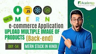 MERN Stack E-commerce Application Part #28 | Upload Multiple Images of Product (Back-end) with MERN