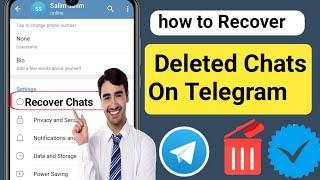 How To Recover Deleted Telegram Message, Chats, Pictures And Videos (2024)