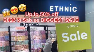 Ethnic Sale Upto 50% OFF 2023 || Ethnic Sale 2023|| unstitched On Sale