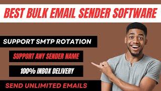 Best Bulk Email Sender Software 2024 |  Inbox | Send Unlimited Bulk Emails