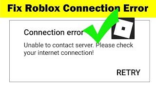 How to Fix Roblox Unable To Contact Server Please Check Your Internet Connection Error Android Phone