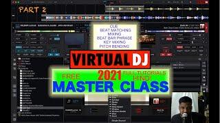 VIRTUAL DJ 2021 LAPTOP MASTER CLASS ADVANCE(BEAT MATCHING,CUE,PITCH BENDING,MIXING,AUTO SYNC)PART 2