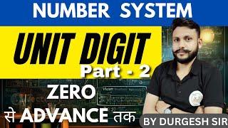 Unit digit in Number System  | Best Explanation with Unit Digit Short Tricks part 2