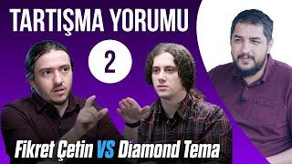 Diamond Tema vs Fikret Çetin (2) || Mantık ve Matematik (Yer6)
