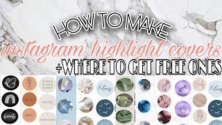 INSTAGRAM HIGHLIGHT COVERS |  How to make and get covers