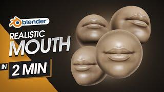 How To Sculpt Realistic Mouth in Blender in 2.5 Minutes