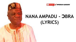 NANA AMPADU - OBRA (LYRICS)