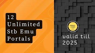 12 Unlimited  Stb Emu Portals  | STBEMU CODES
