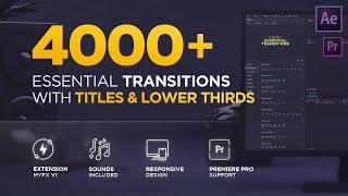 Essential Transitions For After Effects I  4000+ Essential Transitions With Titles & Lover Thirds