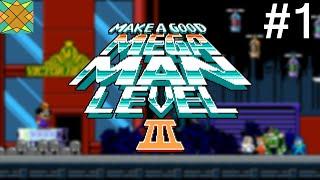 Let's Play Make a Good Mega Man Level 3 (PC) - #1: Reservation Secured