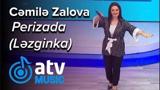 Cəmilə Zalova - Perizada   Ləzginka   (Bizimləsən)