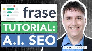 Unlock the Power of A.I. SEO with Frase.io [Tutorial]