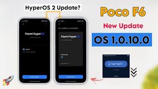 Poco F6 New HyperOS 1.0.11.0 New Update - Bug Fix & Lag Crashes - Smooth Performance Update