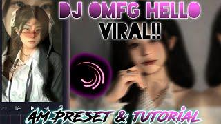 DJ Omfg Hello Viral On Tiktok AM Preset & Tutorial Melo Frost