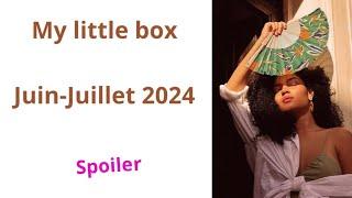 Spoiler My little box juin juillet 2024