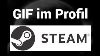 Wie fügt man ein GIF in das Steam-Profil ein