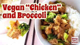 Restaurant-style VEGAN CHINESE CHICKEN AND BROCCOLI RECIPE