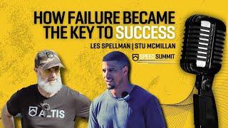 How Failure Became The Key To Success - with Les Spellman & Stu McMillan