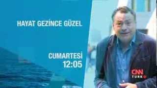 Hayat Gezince Güzel - Tanıtım (24.08.2013)