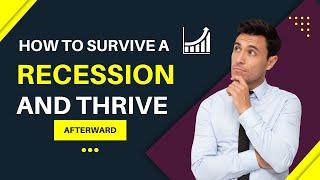 How to Survive a Recession and Thrive Afterward | Smart Earns