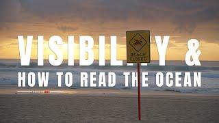 HOW TO PREDICT VISIBILITY | Read The Ocean Conditions