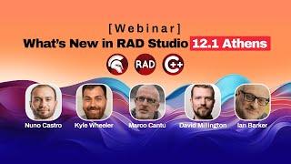 What’s New in RAD Studio 12.1 Athens