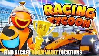 RACING TYCOON MAP FORTNITE CREATIVE - FIND SECRET ROOM VAULT LOCATIONS