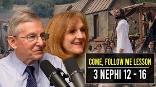 3 Nephi 12–16 | Sep 30–Oct 6| John W. Welch and Lynne Hilton Wilson | Come Follow Me Book of Mormon