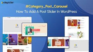 Post Slider and Post Category  Carousel Sliders with Depicter