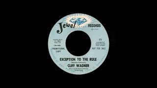 Cliff Wagner - Exception To The Rule