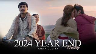 2024 Year End Mashup - Parth Dodiya | Romantic Love Jukebox | Best Of 2024