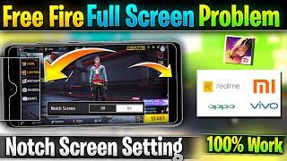 Free Fire Full Screen Problem Fixed | How to sovle Display Notch Screen Problem in Free fire