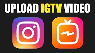 How To Upload an IGTV Video on Instagram (2024)