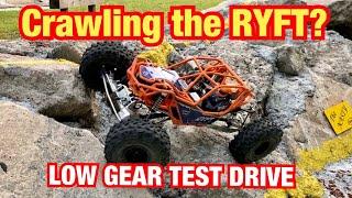 Crawling in low gear with the Ryft!