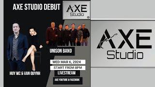 AXE Studio LIVE Debut với Ca Sỹ Huy MC và Ca Sỹ Vân Quỳnh