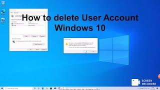 How to delete User Account Win 10