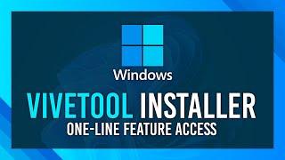 Enable/Disable HIDDEN Windows Features | ViVeTool One-Click Installer + GUI
