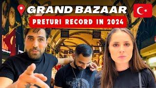 Preturile REALE din ISTANBUL Grand Bazaar  in 2024 | AUR, Haine Fake și ROLEX 