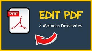Cómo EDITAR un PDF sin PAGAR | 3 Formas Diferentes
